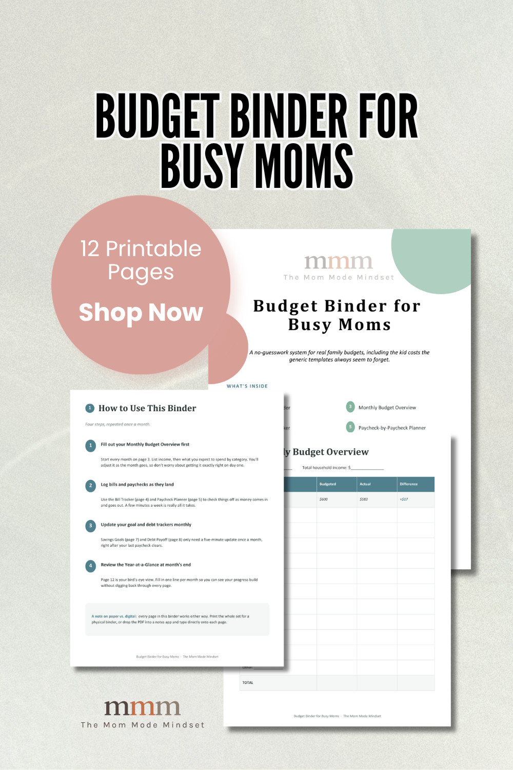 Pin graphic for the Budget Binder for Busy Moms showing the binder cover, how-to page, and monthly budget overview pages, with a '12 Printable Pages' badge.