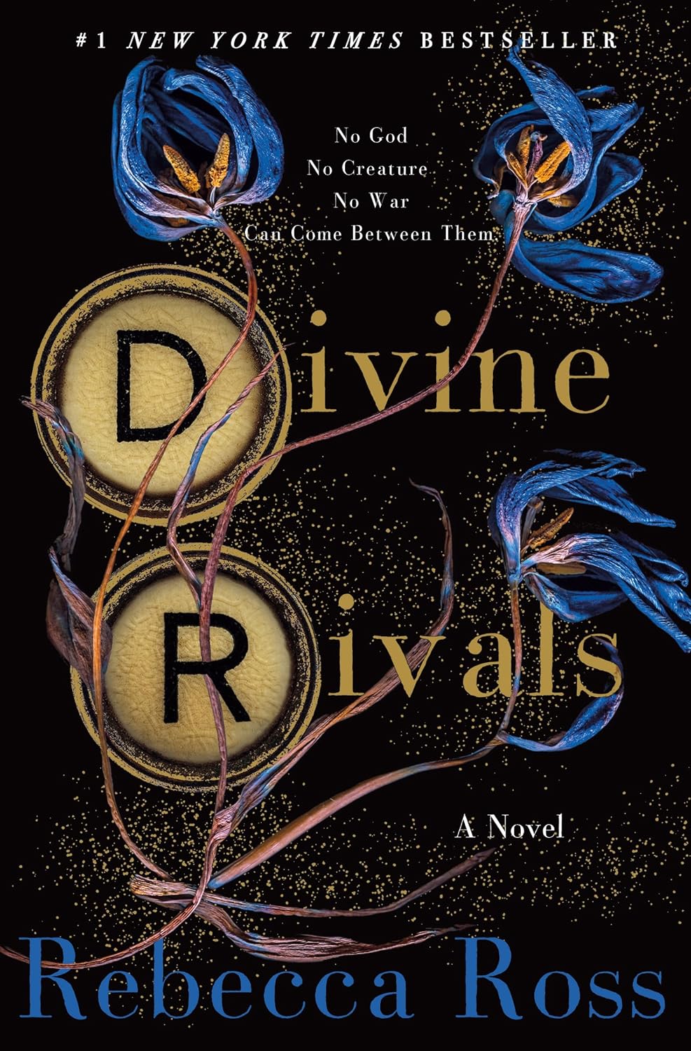 Divine Rivals by Rebecca Ross, black cover with gold typewriter keys and blue dried flowers.