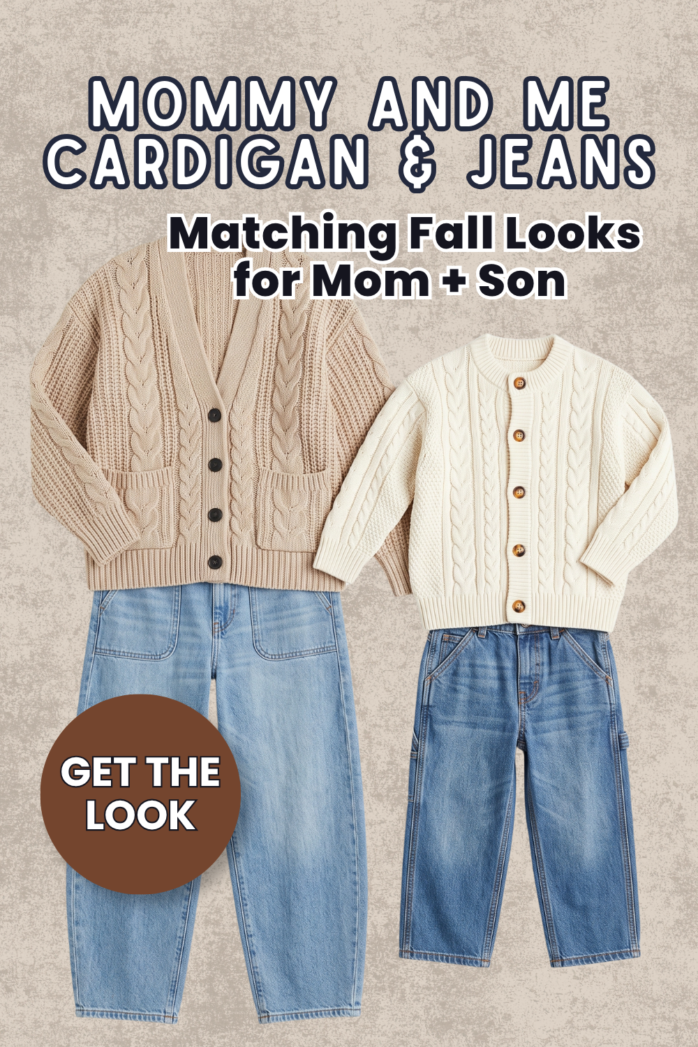 Pin graphic titled 'Mommy and Me Cardigan & Jeans: Matching Fall Looks for Mom + Son' showing a beige cable knit cardigan with light wash barrel jeans next to a cream toddler cardigan with medium wash jeans.