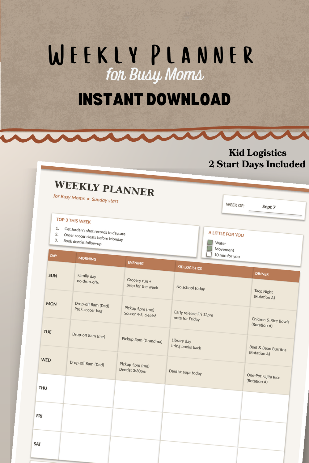 Pin graphic titled 'Weekly Planner for Busy Moms: Instant Download' showing the printable weekly planner page with Top 3 This Week, kid logistics, and dinner columns.