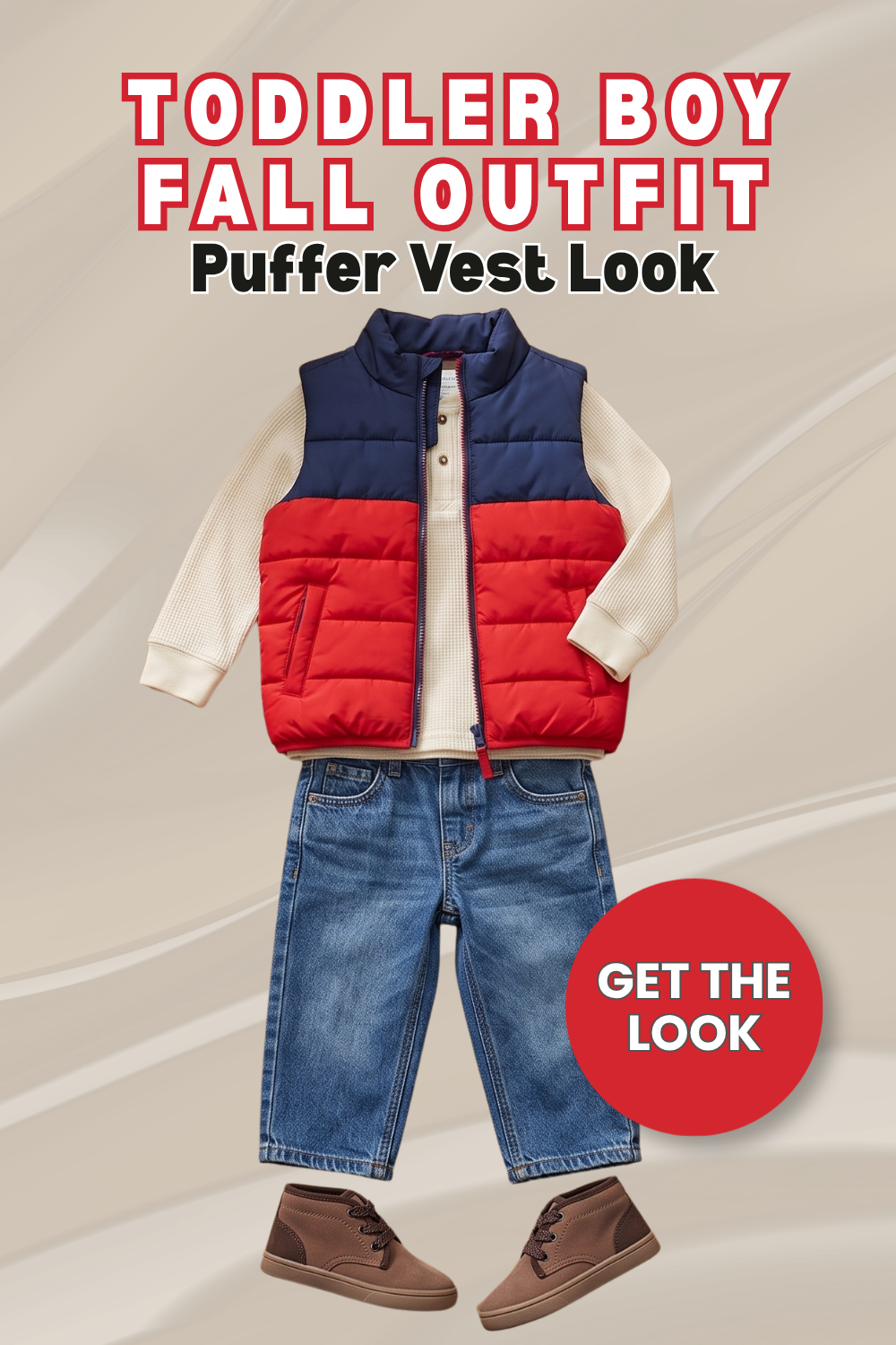 Pin graphic titled 'Toddler Boy Fall Outfit: Puffer Vest Look' showing a navy and red color-block puffer vest over a cream waffle henley, light wash baggy jeans, and brown chukka boots.