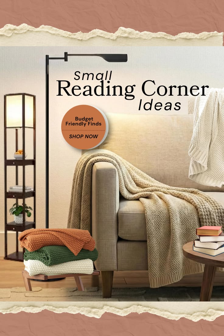 Small reading corner ideas graphic showing a beige accent chair with a chunky knit throw, a floor lamp, folded blankets, and a stack of books on a wooden side table.