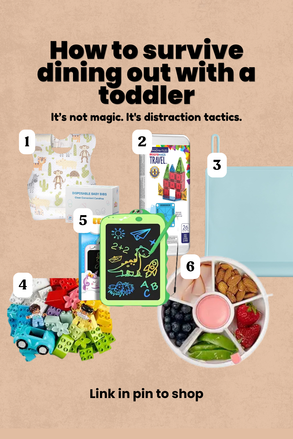 Pin graphic titled 'How to survive dining out with a toddler' with a numbered collage of six dining-out items: a disposable bib, magnetic tiles, a silicone placemat, building blocks, a drawing tablet, and a divided snack container on a warm beige background.